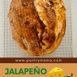 Jalapeño Cheddar Sourdough Bread Recipe