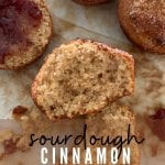 Sourdough Cinnamon Muffins