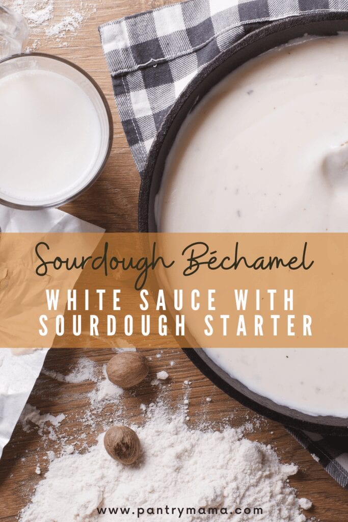 white sauce using sourdough starter