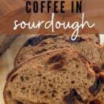 HOW TO ADD COFFEE TO SOURDOUGH BREAD - PINTEREST GRAPHIC