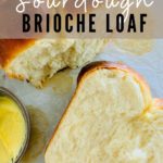 Sourdough Brioche Loaf - Pinterest Image