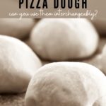 Bread Dough VS Pizza Dough - Pinterest Image