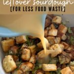 HOW TO USE LEFTOVER SOURDOUGH BREAD - PINTEREST IMAGE